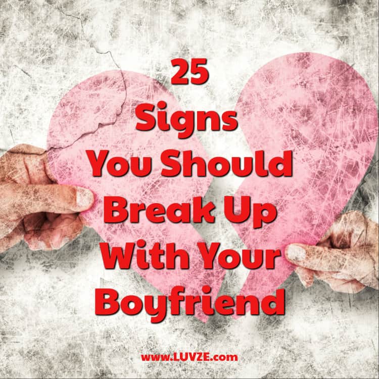 should I break up with my boyfriend
