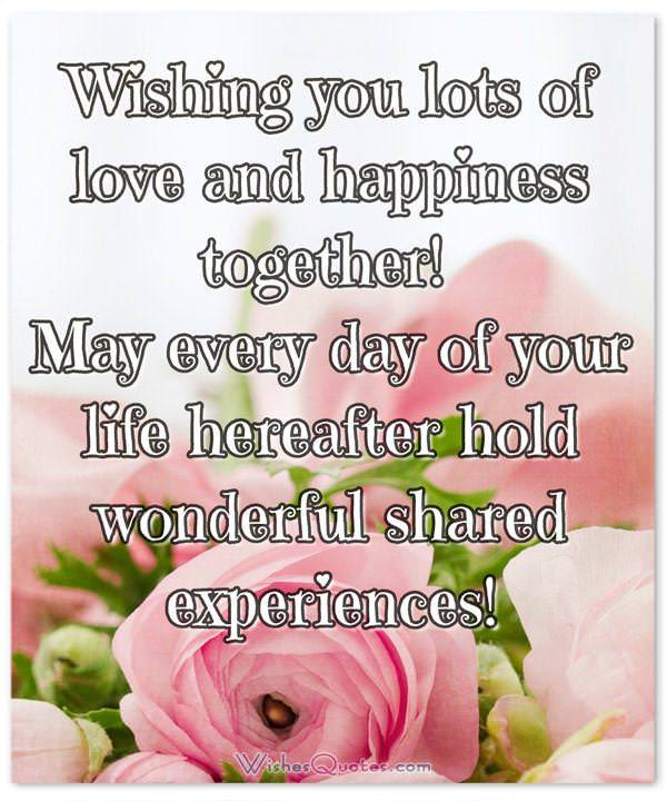 Wedding Wishes & Cards. May every day of your life hereafter hold wonderful shared experiences!