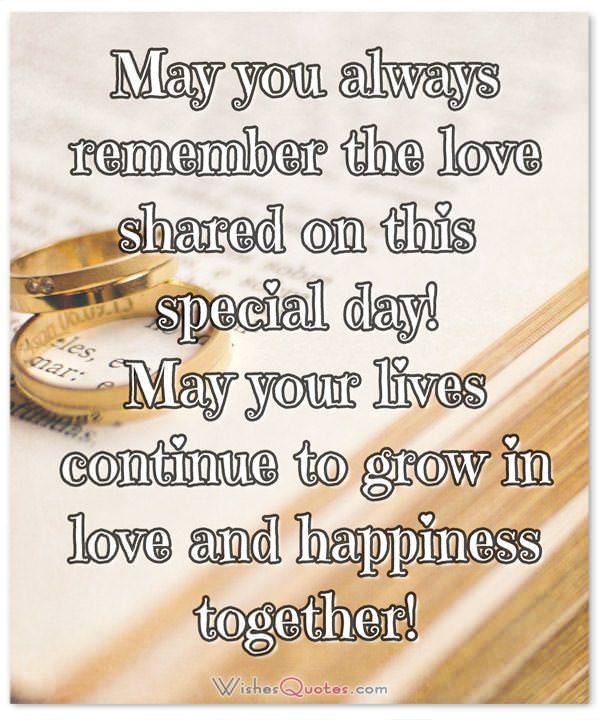 Wedding Wishes & Cards. May you always remember the love shared on this special day!